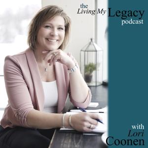 Living My Legacy Podcast