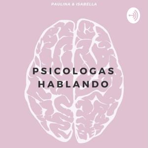 Psicologas Hablando