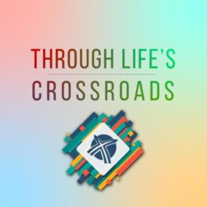 Through Life's Crossroads