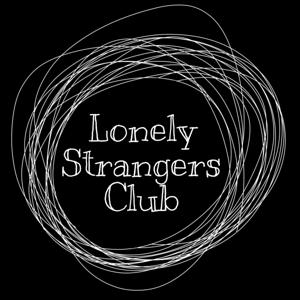 Lonely Strangers Club