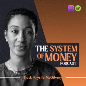 The System of Money Podcast