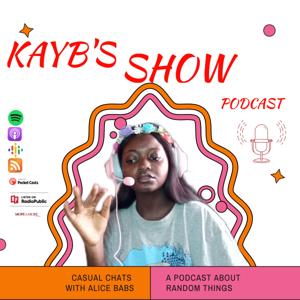 Kayb's Show Podcast