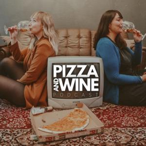 Pizza + Wine - Der Trash-TV Podcast by Franziska Seidel und Cindy Hiller