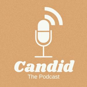 Candid, The Podcast