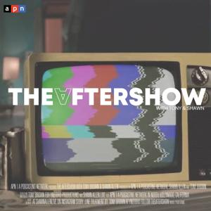 THEAFTERSHOW With Tony & Shawn