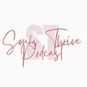 Souls Thrive Podcast