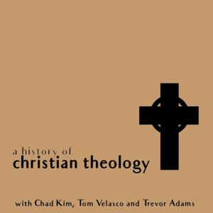 A History of Christian Theology by Chad Kim