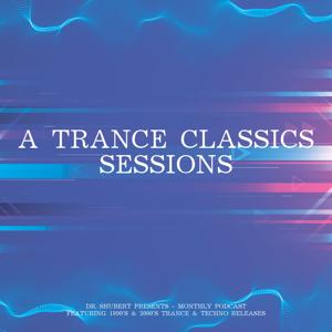 A Trance Classics Sessions