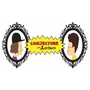 Conjecture and Lecture