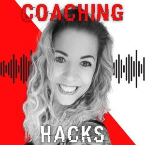 Coaching Hacks