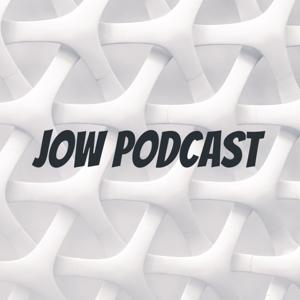 Jow Podcast