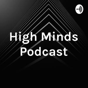 High Minds Podcast