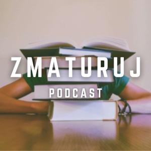 Zmaturuj Podcast