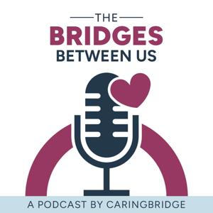 The Bridges Between Us