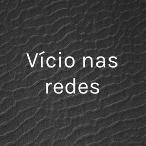 Vício nas redes
