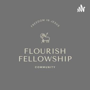 Flourish Fellowship Community Sermons