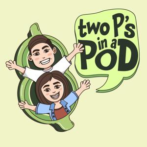 Two P’s in a Pod