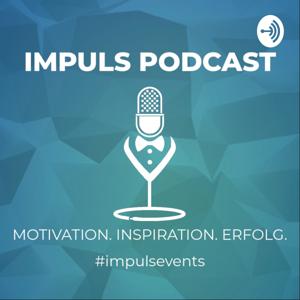 Impuls Podcast - Dein Motivationspodcast