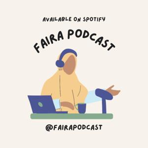 Faira Podcast