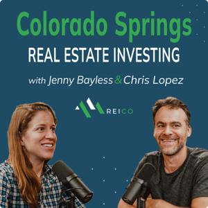 Colorado Springs Real Estate Investing Podcast