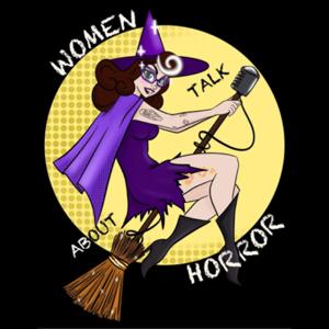 Women Talk About Horror