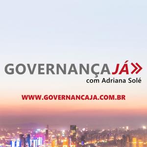 Governança Já com Adriana Solé