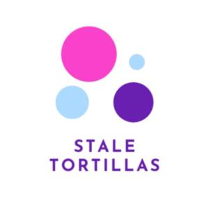 Stale Tortillas