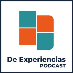 De Experiencias Podcast | Hablamos de Emprendedurismo