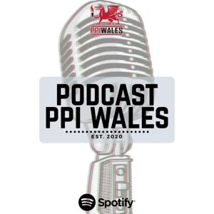 Podcast PPI Wales