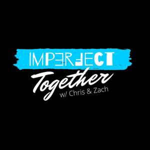 Imperfect Together