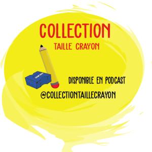 Collection Taille Crayon