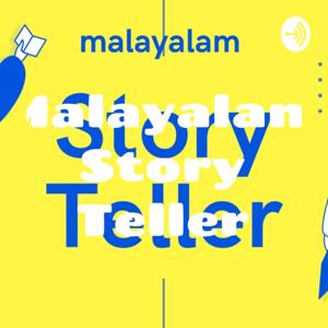 Malayalam Story Teller by Anosh Cleetus