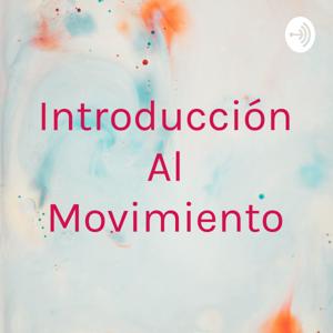 Introducción Al Movimiento