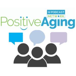 ProAging Podcast by Positive Aging Community - Steve Gurney