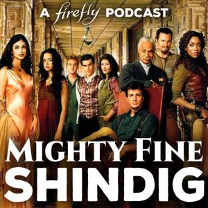 Mighty Fine Shindig: A Firefly Podcast by Common Room Radio