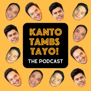 KANTOTAMBS TAYO! The podcast.