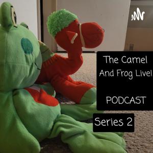 Camel and Frog Live Podcast