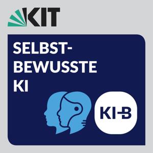 Forschungspodcast »Selbstbewusste KI« by Karlsruher Institut für Technologie (KIT)