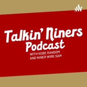 Talkin' Niners Podcast