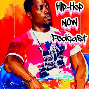 Hip-Hop Now Podcast by Vegasworldinc