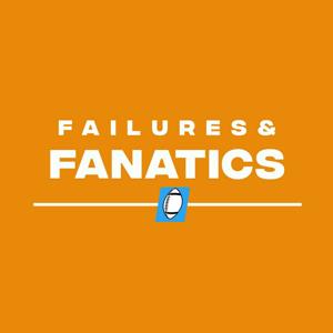 Failures and Fanatics Podcast