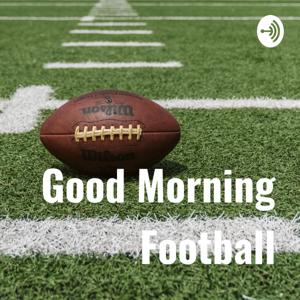 Good Morning Football