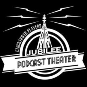 Clocktower Players Jubilee Podcast Theater