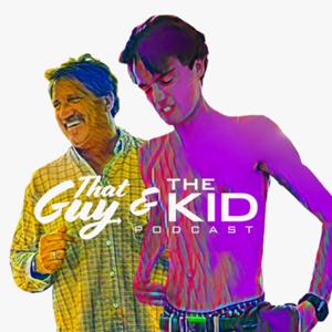 That Guy and The Kid