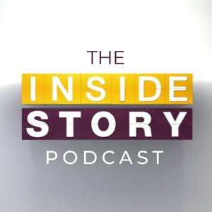 The Inside Story Podcast