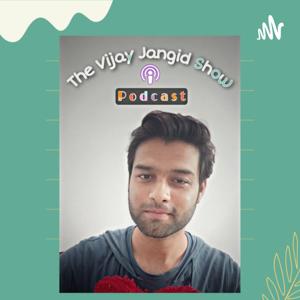 The Vijay Jangid Show