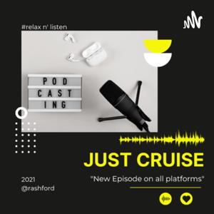 JUST CRUISE 🎙🕊