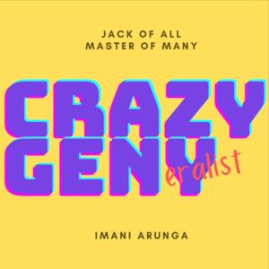 Crazy Geny: Generalists on a Journey To Mastery!