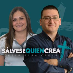 Sálvese quien crea! El Podcast