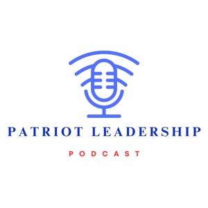 Patriot Leadership Podcast